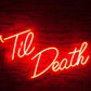 Neon Til Death LED Light Wedding